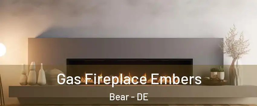  Gas Fireplace Embers Bear - DE