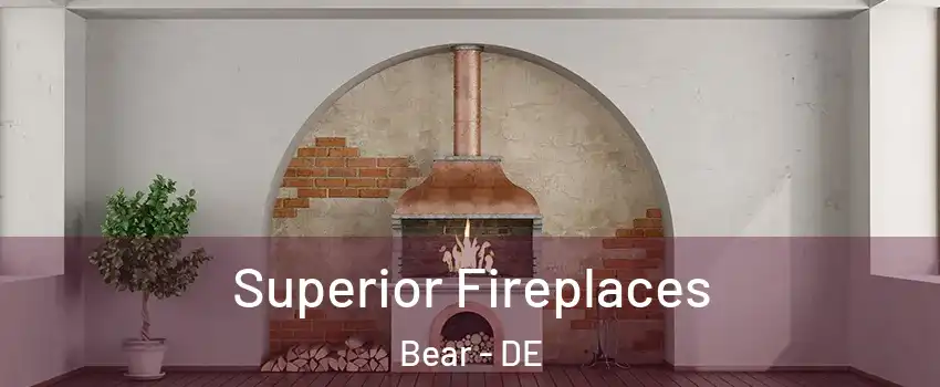 Superior Fireplaces Bear - DE